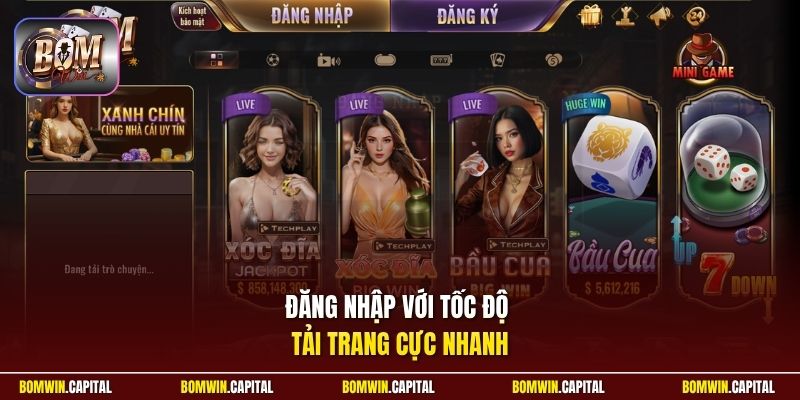 Đăng nhập với tốc độ tải trang cực nhanh