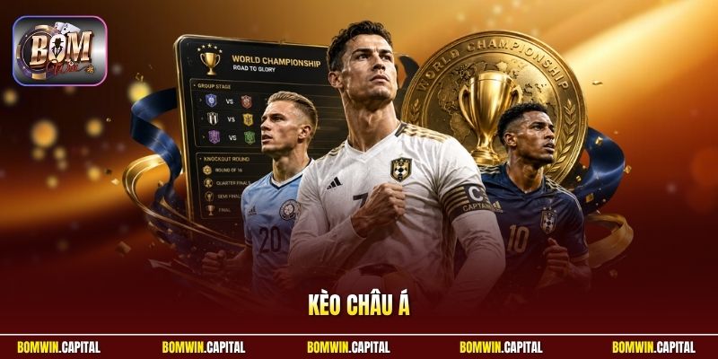 Kèo Châu Á - Nhận Định Tỷ Lệ Và Dự Đoán Trận Đấu Hôm Nay
