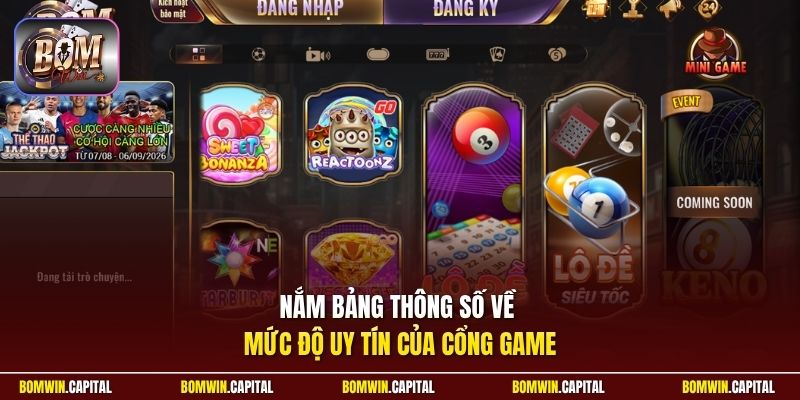 Nắm bảng thông số về mức độ uy tín của cổng game