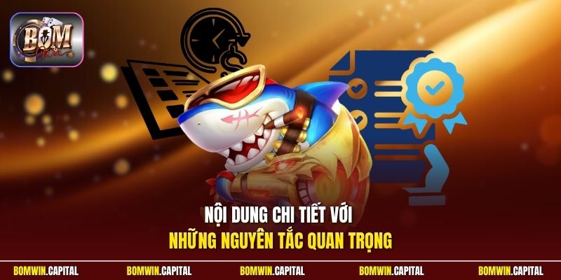 Nội dung chi tiết với những nguyên tắc quan trọng